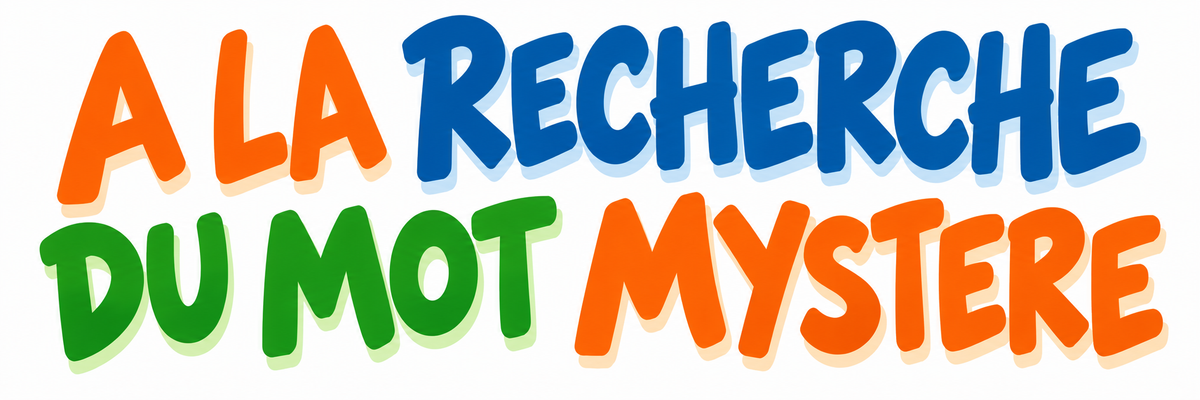 A la recherche du mot mystère