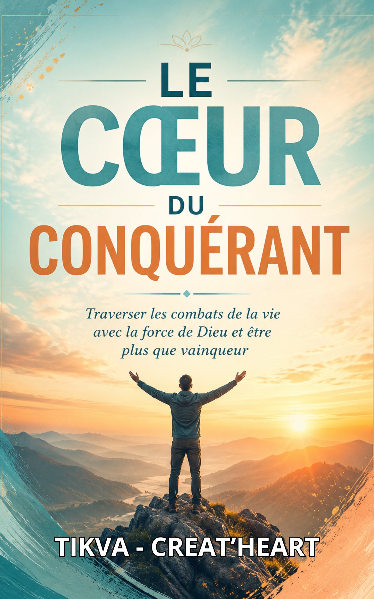LE CŒUR DU CONQUÉRANT