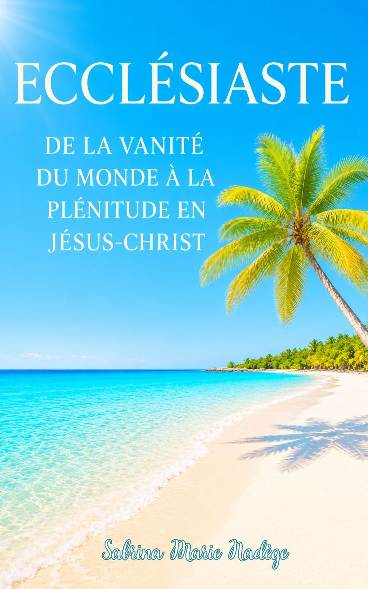 Ecclésiaste, de la vanité du monde à la plénitude en Jésus-Christ