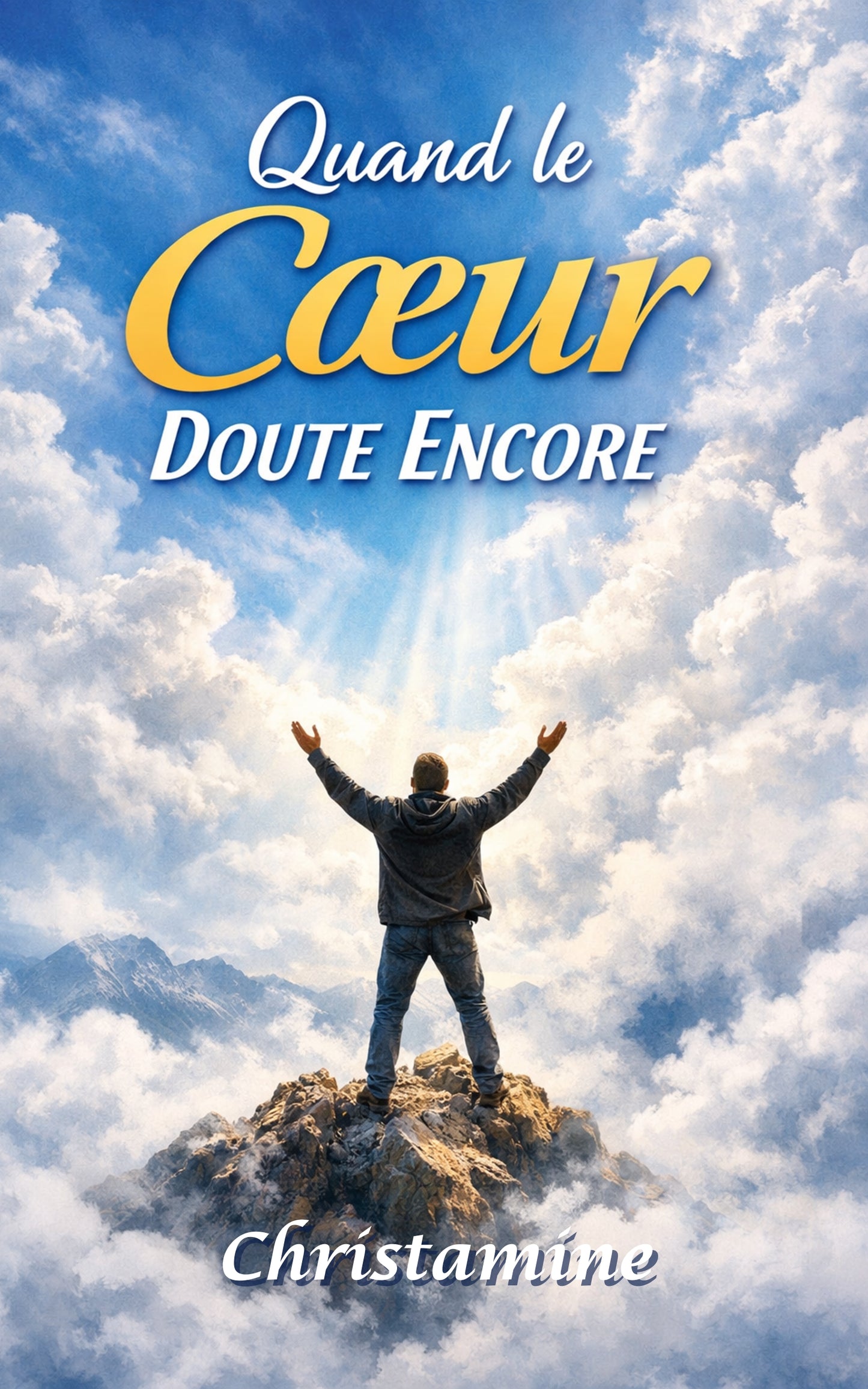 QUAND LE COEUR DOUTE ENCORE